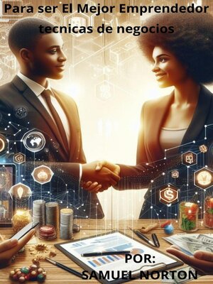 cover image of Para ser El Mejor Emprendedor--tecnicas de negocios